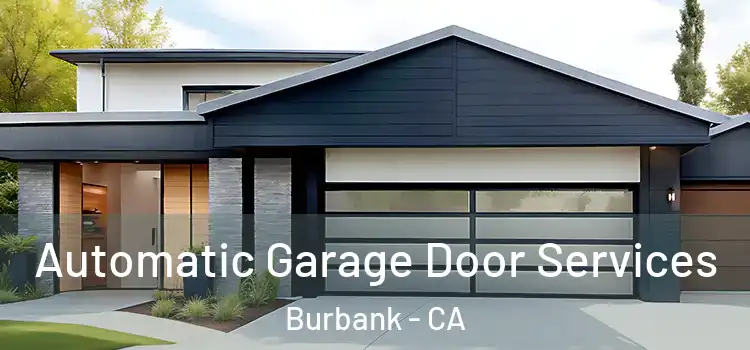  Automatic Garage Door Services Burbank - CA